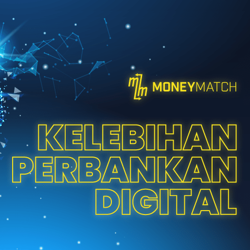 Perbankan Digital – Masa Hadapan Kewangan