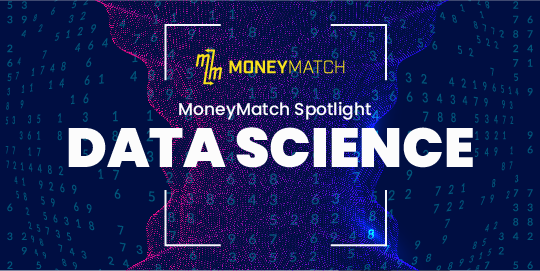 MoneyMatch Spotlight: Data Science