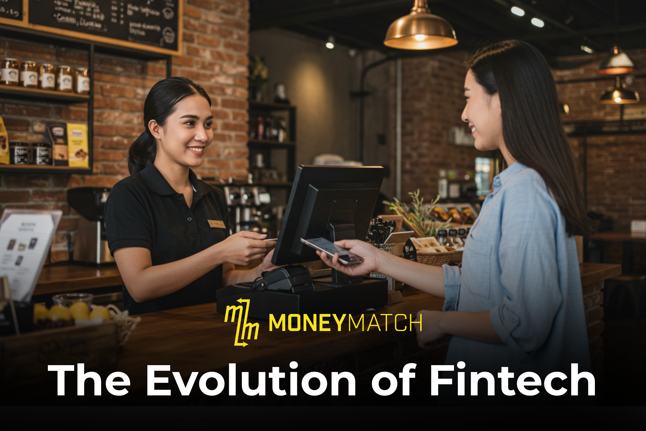 The Evolution of Fintech
